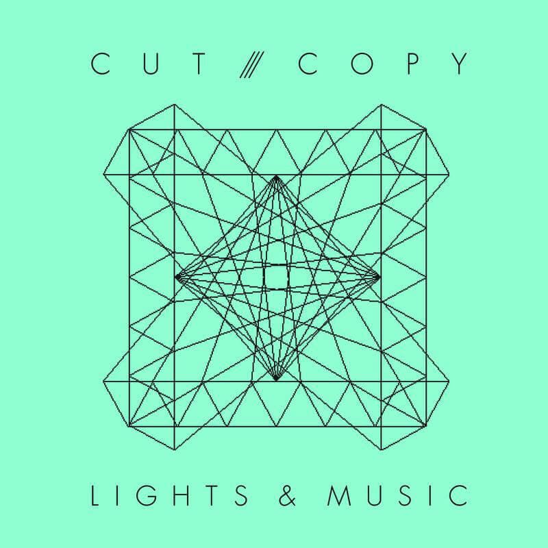 Cut Copy - Lights & Music