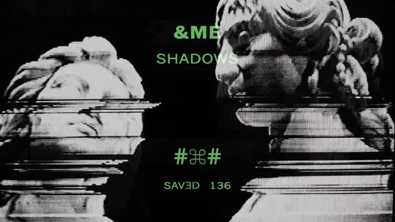 &ME - Shadows