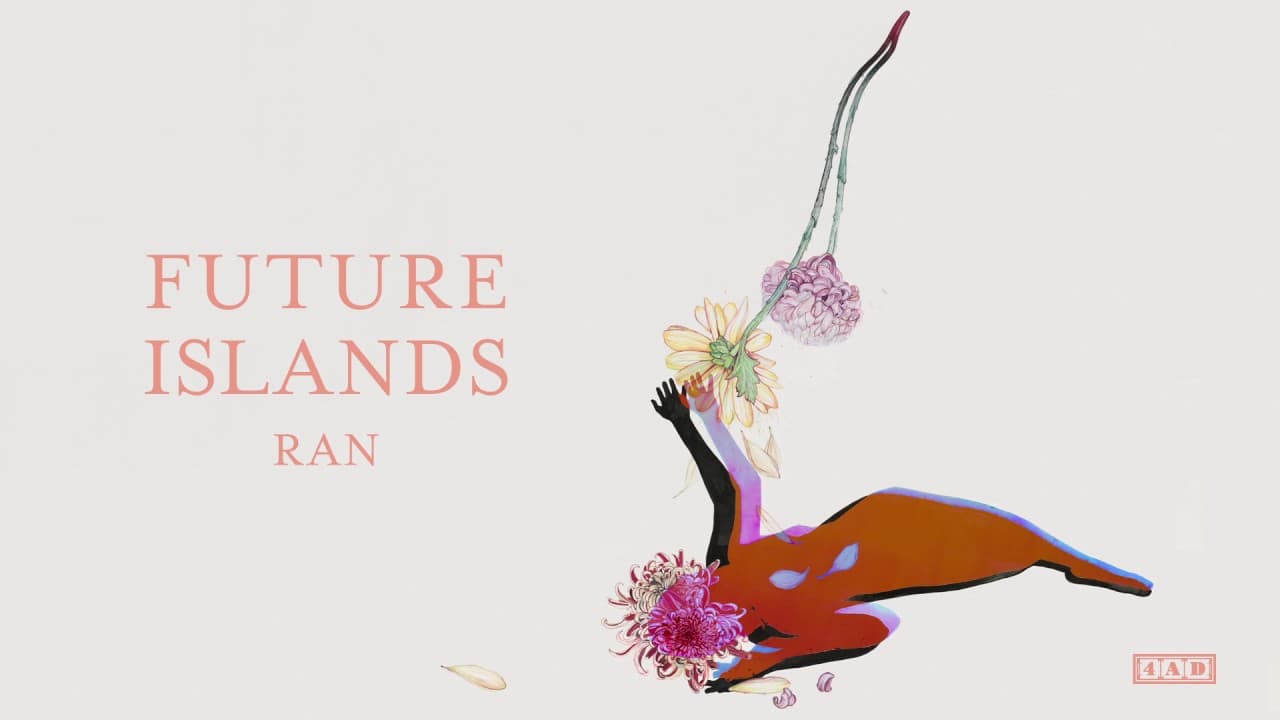 Future Islands - Ran
