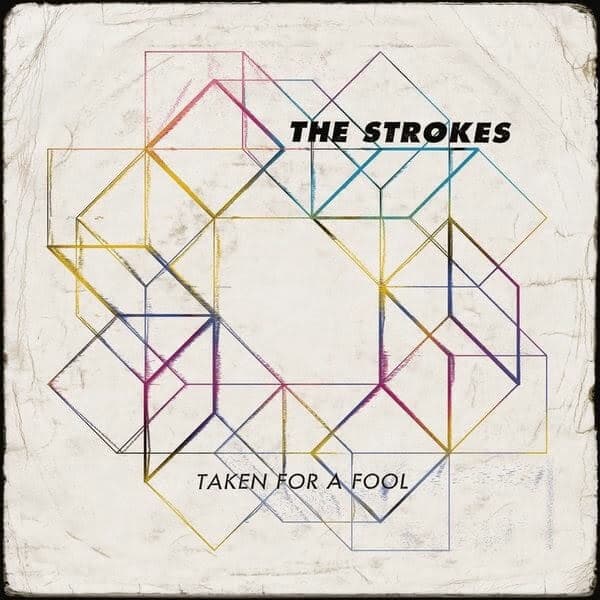 The Strokes - Taken for a Fool