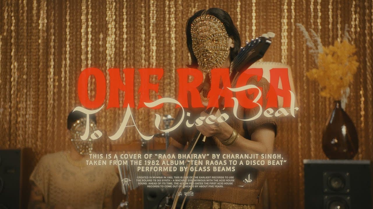 Glass Beams - One Raga to a Disco Beat